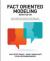 Fact Oriented Modeling with FCO-IM : Capturing Business Semantics in Data Models with Fully Communication Oriented Information Modeling