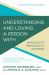 Understanding and Loving a Person with Narcissistic Personality Disorder : Biblical and Practical Wisdom to Build Empathy, Preserve Boundaries, and Show Compassion