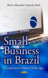 Small Business in Brazil : Competitive Global Challenges