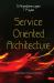 Service Oriented Architecture