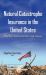 Natural Catastrophe Insurance in the United States : Market Assessments and Issues