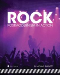 Rock : Postmodernism in Action