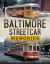 Baltimore Street Car Memories