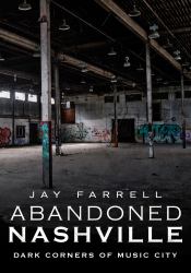 Abandoned Nashville