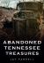 Abandoned Tennessee Treasures