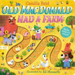 Old Macdonald Had a Farm : A Slide and Count Book