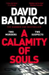 A Calamity of Souls : The Blockbuster New Novel from the Multimillion Copy Number One Bestselling Author