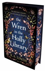 The Wren in the Holly Library : Exclusive Edition