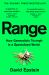 Range : How Generalists Triumph in a Specialized World