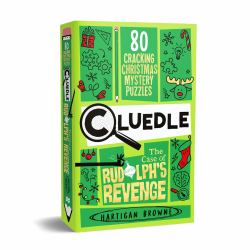 Cluedle - the Case of Rudolph's Revenge : 50 Cracking Christmas Mystery Puzzles