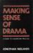 Making Sense of Drama : A Guide to Classroom Practice