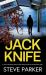 JACK KNIFE a Pulse-Pounding British Crime Thriller with an Astonishing Twist