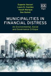 Municipalities in Financial Distress : An Environmental, Social and Governance Critique