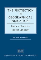 The Protection of Geographical Indications : Law and Practice