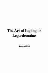 The Art of Iugling or Legerdemaine