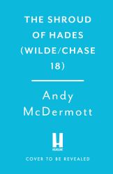 The Shroud of Hades (Wilde/Chase 18)