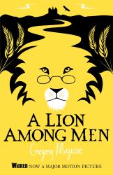 A Lion among Men : The Wicked Years Vintage Collection