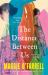 The Distance Between Us : The Sunday Times Bestseller from the Author of Hamnet