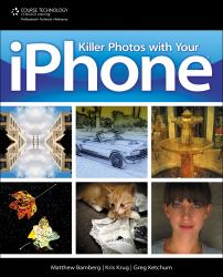 Killer Photos with Your IPhone