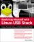 Bootstrap Yourself with Linux-USB Stack : Design, Develop, Debug, and Validate Embedded USB Systems