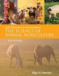 Lab Manual for Herren's Science of Animal Agriculture, 4th