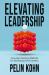 Elevating Leadership : Innovative Teaching Methods for Developing Future Leaders