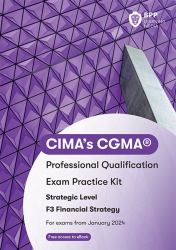 CIMA F3 Financial Strategy : Exam Practice Kit