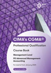 CIMA P2 Advanced Management Accounting : Course Book