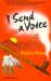 I Send a Voice : A First Person Account of the Consciousness Expounding Transforming Rites of an Amerindian Sweat Lodge