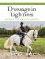 Dressage in Lightness : Speaking the Horse's Language