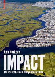 Impact : The Effect of Climate Change on Coastlines