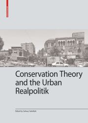 Conservation Theory and the Urban Realpolitik