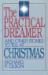 The Practical Dreamer and Other Stories to Tell at Christmas