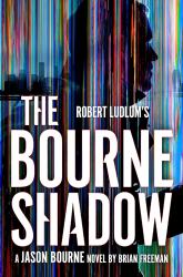 Robert Ludlum's(tm) the Bourne Shadow