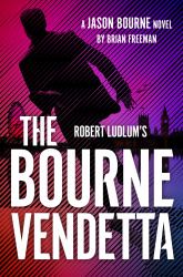 Robert Ludlum's (tm) the Bourne Vendetta