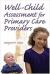 Well Child Assessment for Primary Care Providers