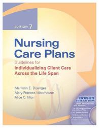 Nursing Care Plans : Guidelines for Individualizing Client Care Across the Life Span