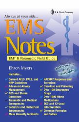 EMS Notes : EMT and Paramedic Field Guide