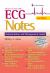 ECG Notes : Interpretation and Management Guide