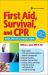 First Aid, Survival, and CPR : Home and Field Pocket Guide