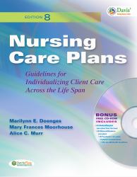 Nursing Care Plans : Guidelines for Individualizing Client Care Across the Life Span