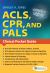 ACLS, CPR, and PALS : Clinical Pocket Guide