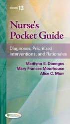 Nurse's Pocket Guide : Diagnoses, Prioritized Interventions and Rationales