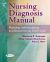 Nursing Diagnosis Manual : Planning, Individualizing, and Documenting Client Care