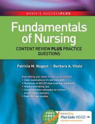 Fundamentals of Nursing : Content Review Plus Practice Questions