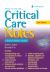 Critical Care Notes : Clinical Pocket Guide