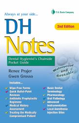 DH Notes : Dental Hygienist's Chairside Pocket Guide