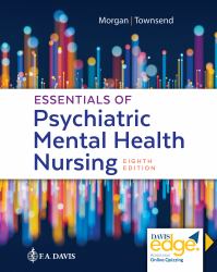 Essentials of Psychiatric Mental Health Nursing : Concepts of Care in Evidence-Based Practice