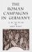 The Roman Campaigns in Germany : 12 BC to 90 AD