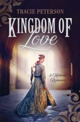 Kingdom of Love : 3 Medieval Romances